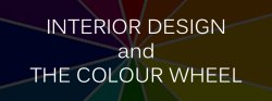 Interior Design and the Colour Wheel